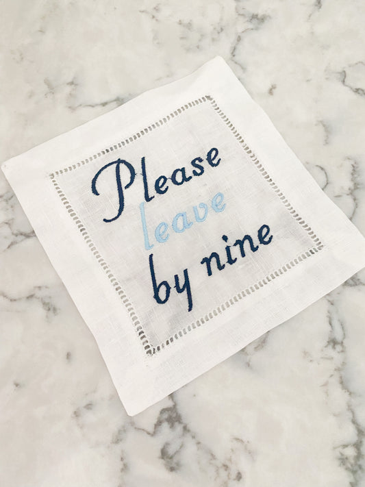 Please Leave By Nine Cocktail Napkin